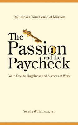 bokomslag Passion and the Paycheck