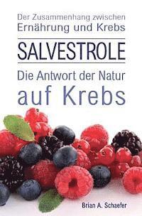 Salvestrole: Die Antwort der Natur auf Krebs 1