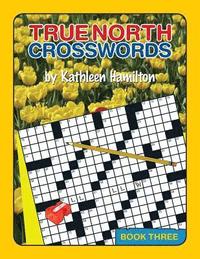 bokomslag True North Crosswords, Book 3