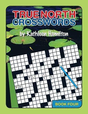 bokomslag True North Crosswords, Book 4