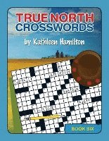 bokomslag True North Crosswords, Book 6