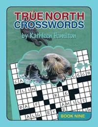 bokomslag True North Crosswords, Book Nine