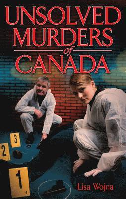 bokomslag Unsolved Murders of Canada