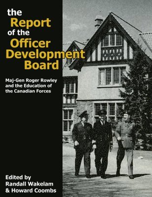 The Report of the Officer Development Board 1