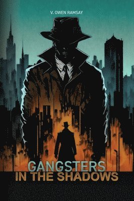 Gangsters in the shadows 1