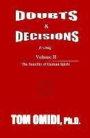 bokomslag Doubts and Decisions for Living: Volume II: The Sanctity of Human Spirit