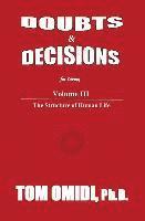 Doubts and Decisions for Living: Volume III: The Structure of Human Life 1