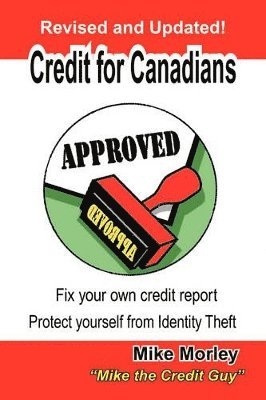 Michel Richard Morley, Morley Mike Morley, Mike Morley - Credit for Canadians, Häftad