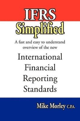 Mike Morley - IFRS Simplified, Häftad
