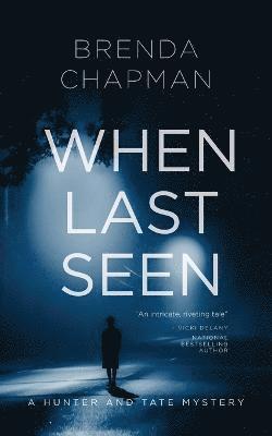 Brenda Chapman, Brenda, Chapman - When Last Seen, Häftad