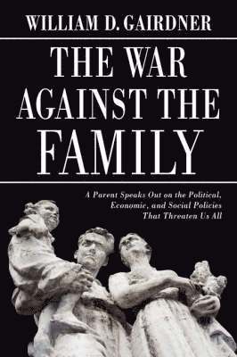 War Against the Family