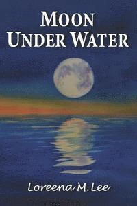 bokomslag Moon Under Water