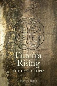 bokomslag Euterra Rising: The Last Utopia