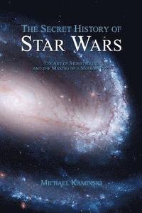 bokomslag The Secret History of Star Wars