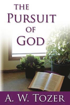 The Pursuit of God 1