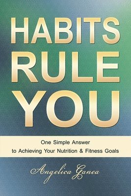 Habits Rule You 1