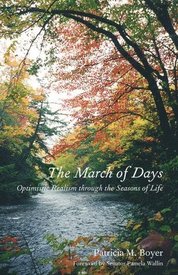 Patricia M. Boyer - The March of Days, Häftad