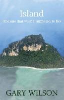 Gary Wilson - Island (the one that wasn't supposed to be), Häftad