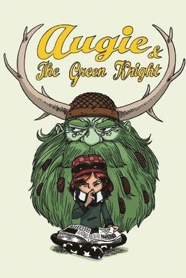Augie and the Green Knight 1