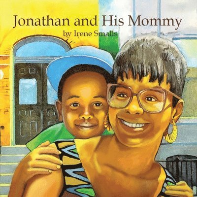 Jonathan and His Mommy 1