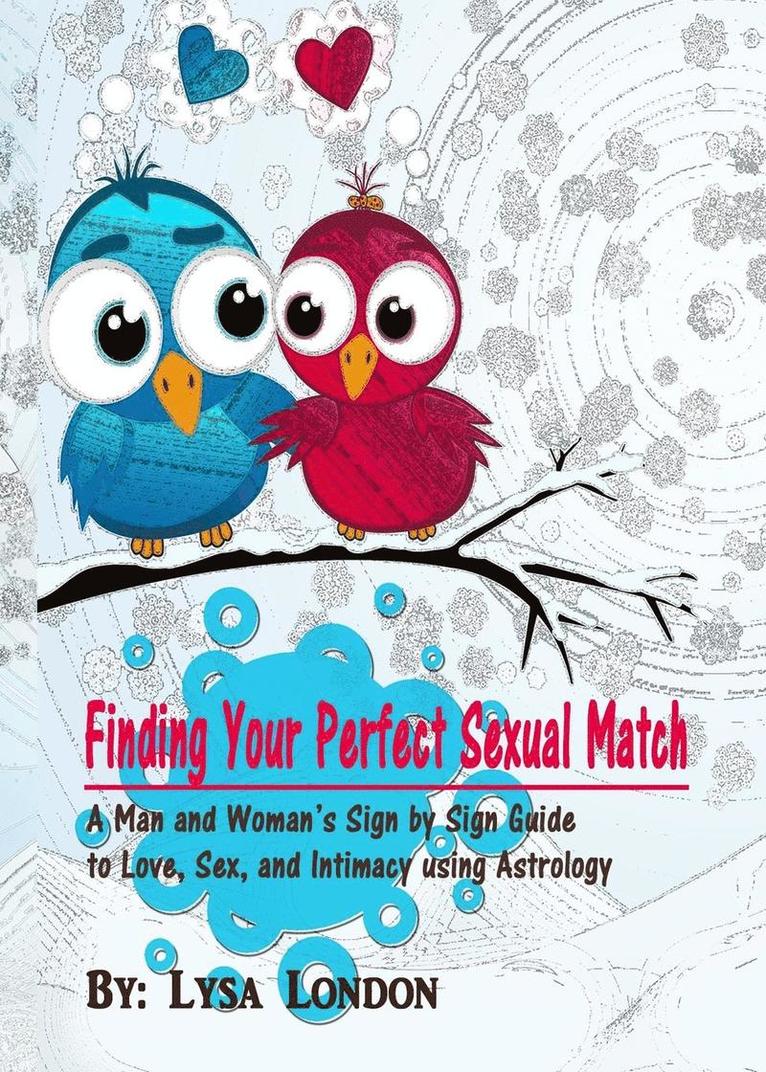 Finding Your Perfect Sexual Match 1