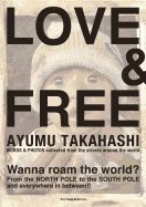 bokomslag Love & Free : Words & Photos Collected From The Streets Around The World