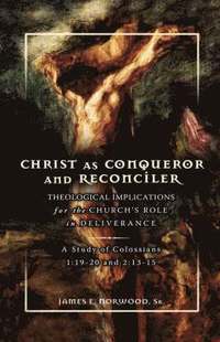 bokomslag Christ as Conqueror and Reconciler