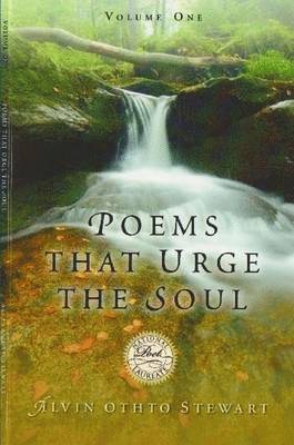 Poems That Urge The Soul - Volume 1 1