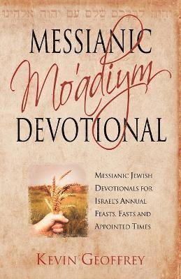 bokomslag Messianic Mo'adiym Devotional
