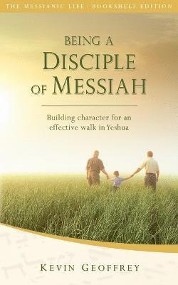 Being a Disciple of Messiah 1