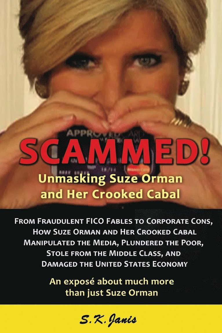 SCAMMED! Unmasking Suze Orman and Her Crooked Cabal 1
