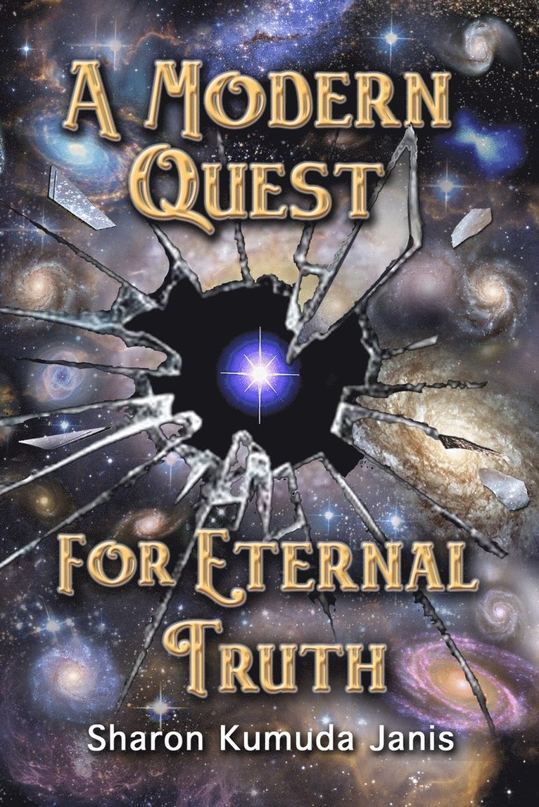 Modern Quest For Eternal Truth 1