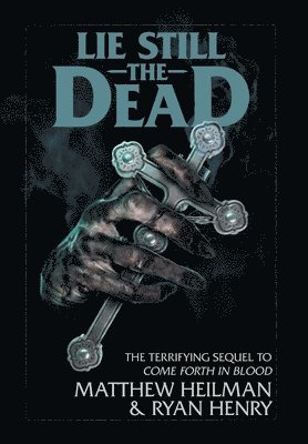 Lie Still The Dead