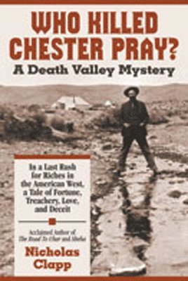 Who Killed Chester Pray? 1