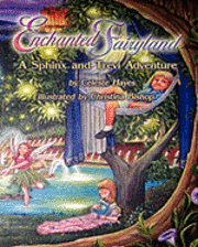bokomslag Enchanted Fairyland: A Sphinx and Trevi Adventure