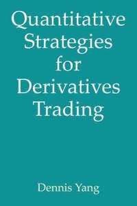 bokomslag Quantitative Strategies for Derivatives Trading