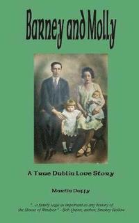 bokomslag Barney and Molly - A True Dublin Love Story