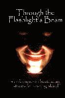 bokomslag Through the Flashlight's Beam: a collection of classic scary stories for reading aloud
