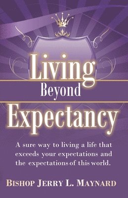 bokomslag Living Beyond Expectancy