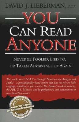 bokomslag You Can Read Anyone: Never Be Fooled, Lied To, or Taken Advantage of Again