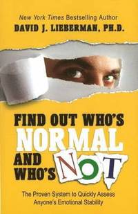 bokomslag Find Out Who's Normal and Who's Not: The Proven System to Quickly Assess Anyone's Emotional Stability