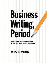 bokomslag Business Writing, Period.