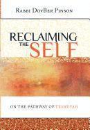 bokomslag Reclaiming the Self: On the Pathway of Teshuvah