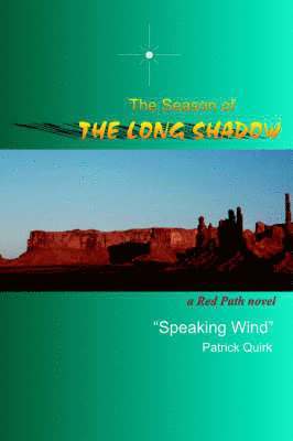 The Season of the Long Shadow 1