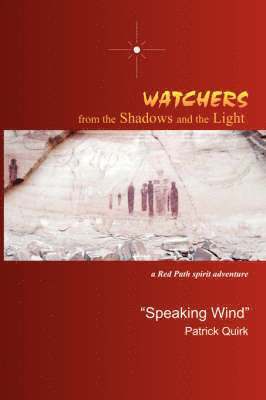 Patrick, Quirk - Watchers from The Shadows and The Light, Häftad