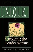 U.N.I.Q.U.E.: Growing the Leader Within 1