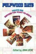 John Locke - Pulpwood Days, Vol 1: Editors You Want To Know, Häftad
