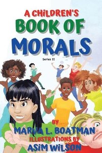 bokomslag A Children's Book of Morals Series II