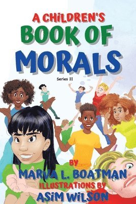A Children's Book of Morals Series II 1