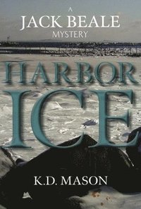 bokomslag Harbor Ice: A Jack Beale Mystery